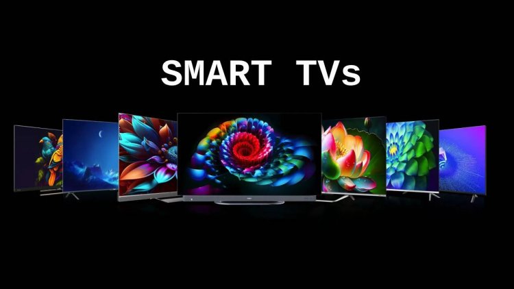 How Smart TVs Are Revolutionizing Your Entertainment Experience